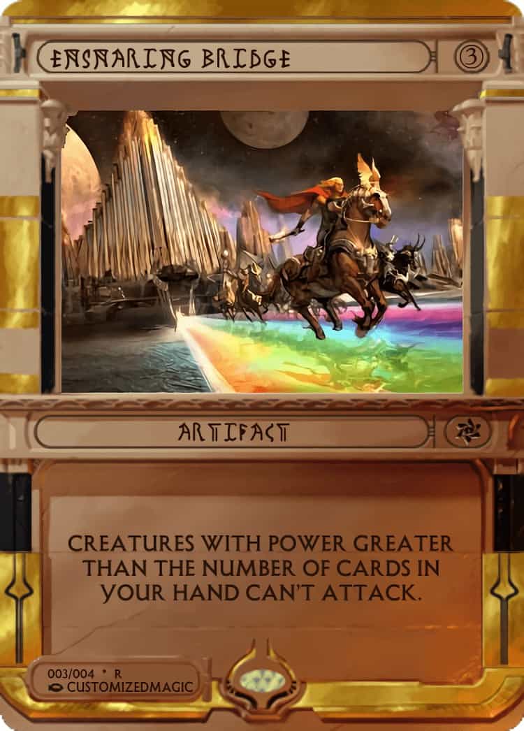 Ensnaring Bridge | Magic The Gathering Proxy Cards
