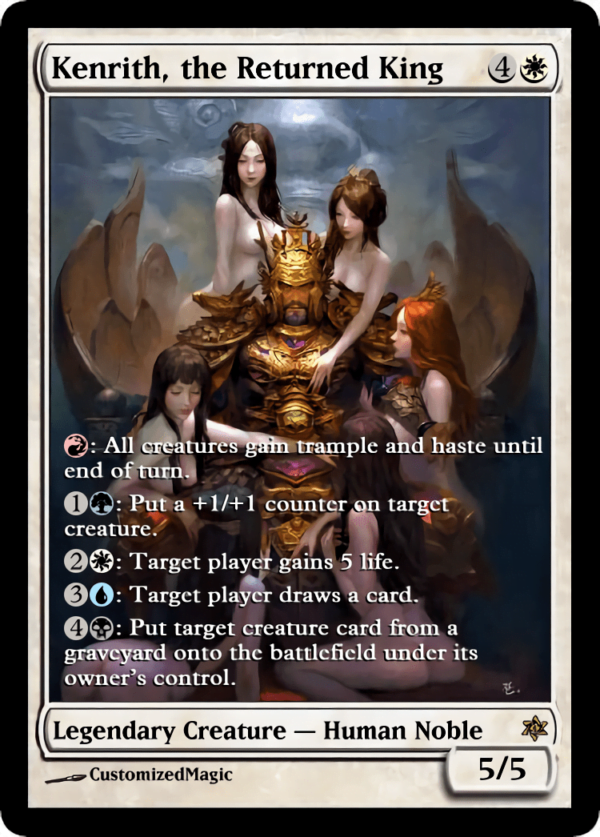 Kenrith, the Returned King | Kenrith the Returned King.5 | Magic the Gathering Proxy Cards