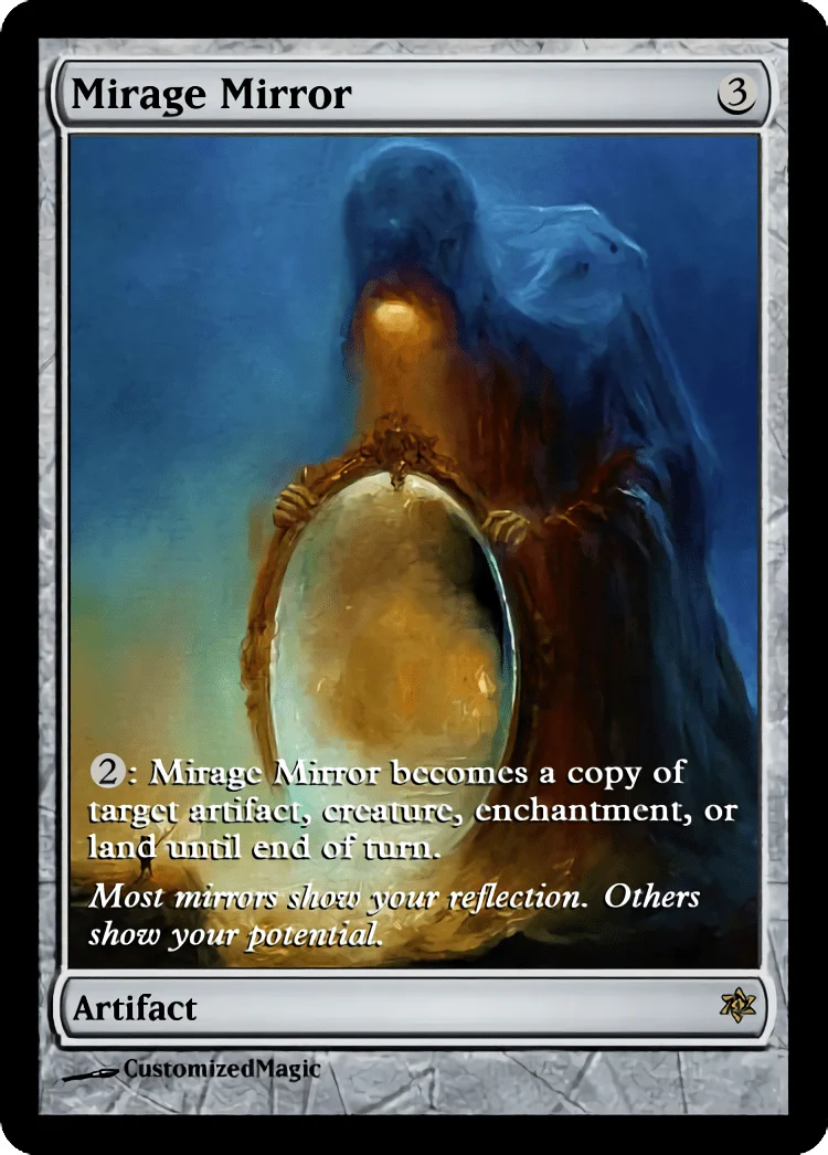 Mirage Mirror | Magic The Gathering Proxy Cards