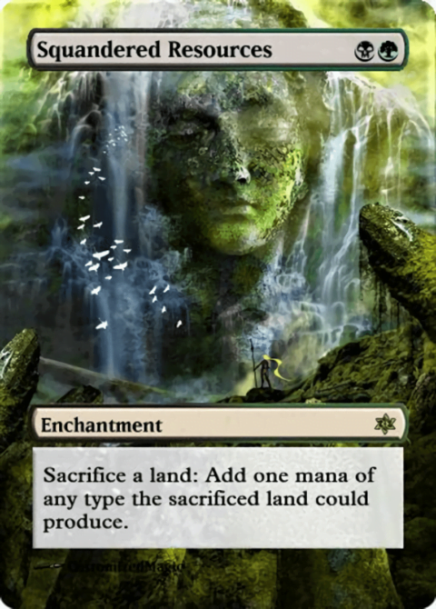 Squandered Resources | Magic The Gathering Proxy Cards