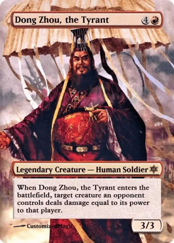Dong Zhou, the Tyrant | Pic 2 7 1 | Magic the Gathering / MTG Proxy Cards |