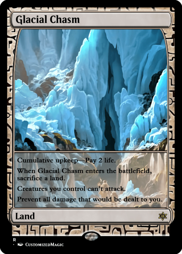 Glacial Chasm | Pic 3 24 | Magic the Gathering Proxy Cards