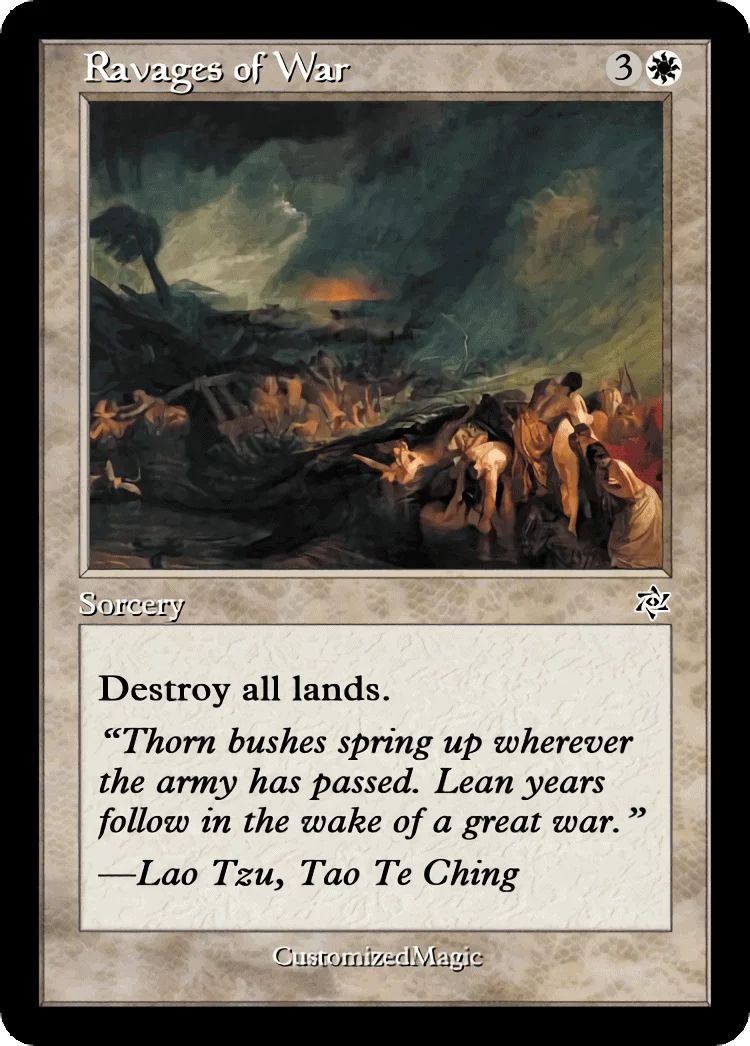 Ravages of War | Ravages of War.4 | Magic the Gathering / MTG Proxy Cards | Three Visits