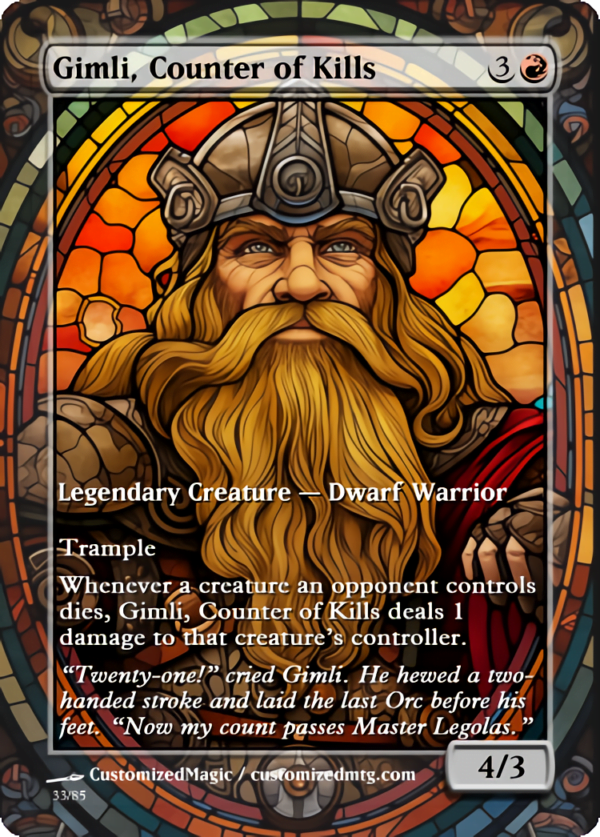 The Lord of the Rings- Tales of Middle-earth Legendary - Stained Glass Edition - Part 2 of 4 | Gimli Counter of Kills | Magic the Gathering Proxy Cards