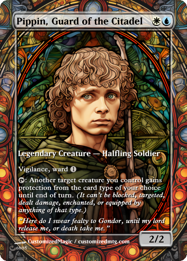 The Lord of the Rings- Tales of Middle-earth Legendary - Stained Glass Edition - Part 3 of 4 | Pippin Guard of the Citadel | Magic the Gathering Proxy Cards