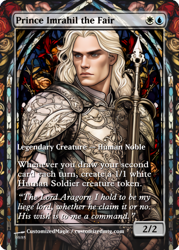 The Lord of the Rings- Tales of Middle-earth Legendary - Stained Glass Edition - Part 3 of 4 | Prince Imrahil the Fair | Magic the Gathering Proxy Cards