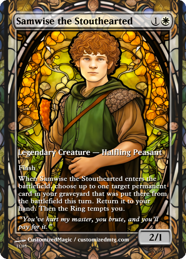 The Lord of the Rings- Tales of Middle-earth Legendary - Stained Glass Edition - Part 4 of 4 | Samwise the Stouthearted | Magic the Gathering Proxy Cards