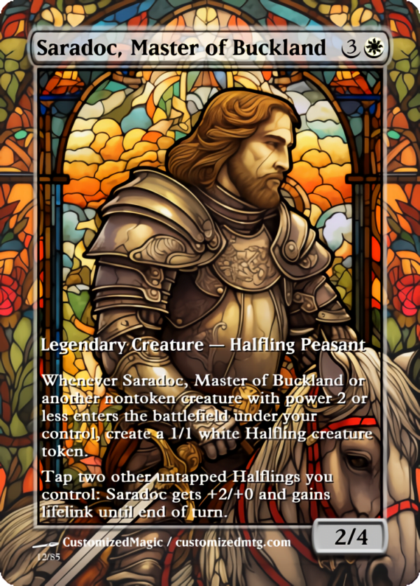 The Lord of the Rings- Tales of Middle-earth Legendary - Stained Glass Edition - Part 4 of 4 | Saradoc Master of Buckland | Magic the Gathering Proxy Cards
