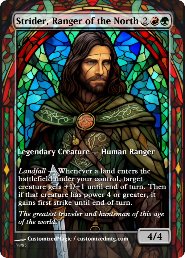 The Lord of the Rings- Tales of Middle-earth Legendary - Stained Glass Edition - Part 4 of 4 | Strider Ranger of the North | Magic the Gathering Proxy Cards