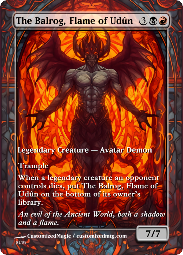 The Lord of the Rings- Tales of Middle-earth Legendary - Stained Glass Edition - Part 4 of 4 | The Balrog Flame of Udun | Magic the Gathering Proxy Cards