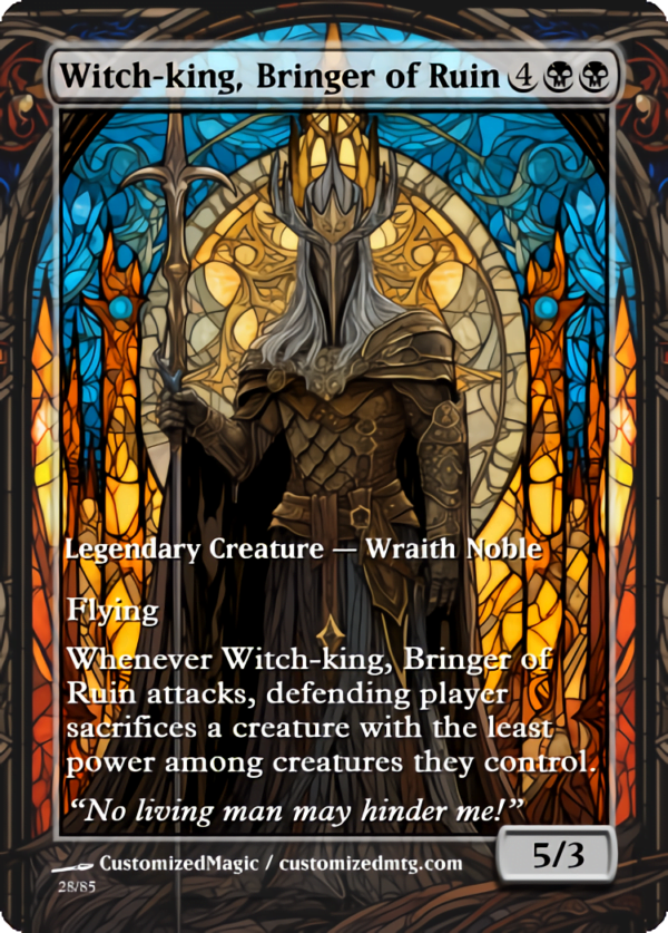 The Lord of the Rings- Tales of Middle-earth Legendary - Stained Glass Edition - Part 4 of 4 | Witch king Bringer of Ruin | Magic the Gathering Proxy Cards