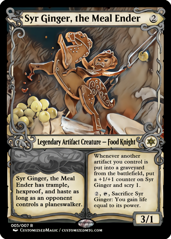 Syr Ginger, the Meal Ender | Syr Ginger the Meal Ender.2 | Magic the Gathering Proxy Cards