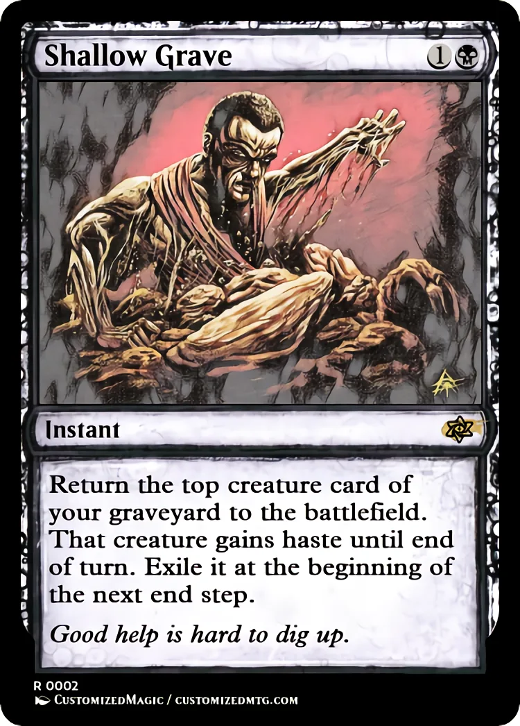 Shallow Grave | Shallow Grave.1 | Magic the Gathering / MTG Proxy Cards | Magic the Gathering Proxy Cards