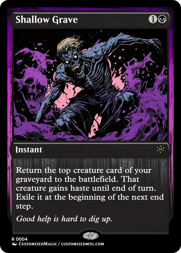 Shallow Grave | Shallow Grave.13 | Magic the Gathering / MTG Proxy Cards | Magic the Gathering Proxy Cards