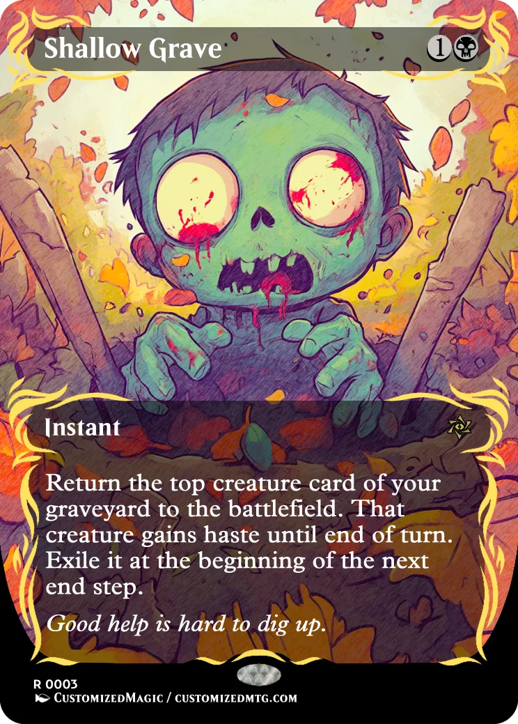Shallow Grave | Shallow Grave.2 | Magic the Gathering / MTG Proxy Cards | Magic the Gathering Proxy Cards