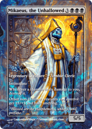 Mikaeus, the Unhallowed