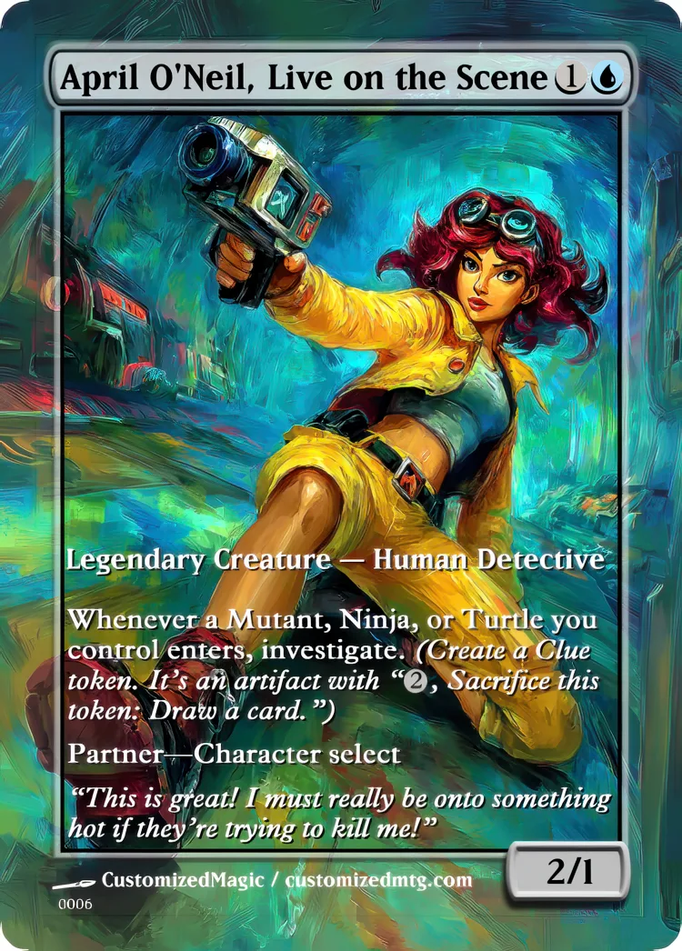 Teenage Mutant Ninja Turtles Eternal Commanders - Oil Painted Edition 1 of 2 | April ONeil Live on the Scene | Magic the Gathering / MTG Proxy Cards | Magic the Gathering Proxy Cards