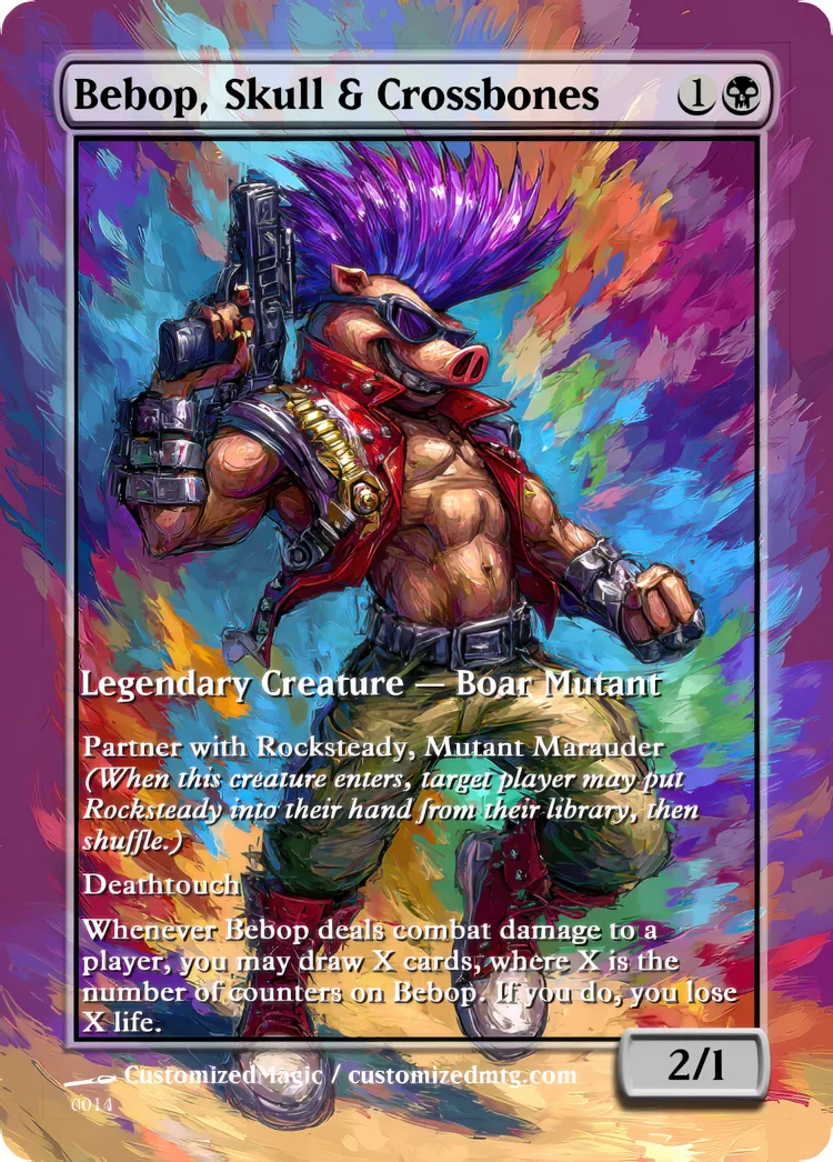 Teenage Mutant Ninja Turtles Eternal Commanders - Oil Painted Edition 1 of 2 | Bebop Skull Crossbones | Magic the Gathering / MTG Proxy Cards | Magic the Gathering Proxy Cards
