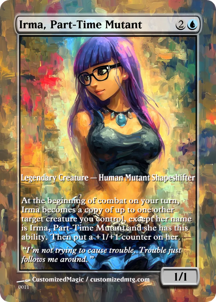 Teenage Mutant Ninja Turtles Eternal Commanders - Oil Painted Edition 1 of 2 | Irma Part Time Mutant | Magic the Gathering / MTG Proxy Cards | Magic the Gathering Proxy Cards