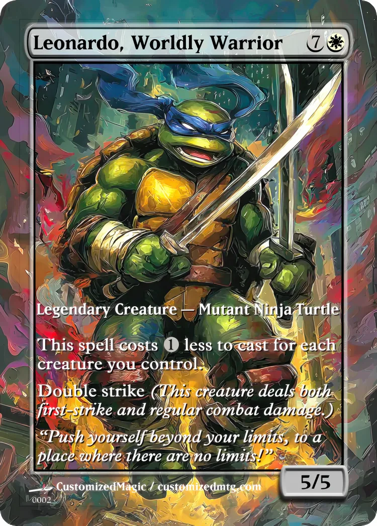 Teenage Mutant Ninja Turtles Eternal Commanders - Oil Painted Edition 1 of 2 | Leonardo Worldly Warrior | Magic the Gathering / MTG Proxy Cards | Magic the Gathering Proxy Cards