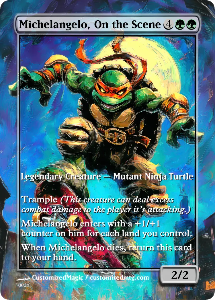 Teenage Mutant Ninja Turtles Eternal Commanders - Oil Painted Edition 2 of 2 | Michelangelo On the Scene | Magic the Gathering / MTG Proxy Cards | Magic the Gathering Proxy Cards
