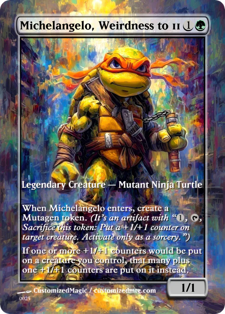 Teenage Mutant Ninja Turtles Commanders - Oil Painted Edition Part 2 of 2 | Michelangelo Weirdness to 11 | Magic the Gathering / MTG Proxy Cards | Magic the Gathering Proxy Cards