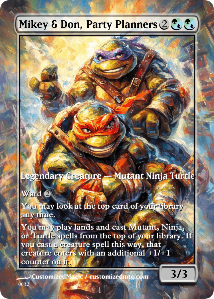 Teenage Mutant Ninja Turtles Commanders - Oil Painted Edition Part 2 of 2 | Mikey Don Party Planners.1 | Magic the Gathering / MTG Proxy Cards | Magic the Gathering Proxy Cards Teenage Mutant Ninja Turtles Commanders - Oil Painted Edition Part 2 of 2 | Mikey Don Party Planners.1 | Magic the Gathering / MTG Proxy Cards | Magic the Gathering Proxy Cards