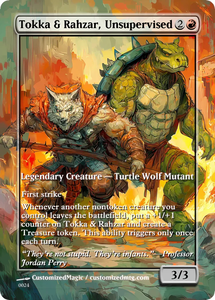 Teenage Mutant Ninja Turtles Eternal Commanders - Oil Painted Edition 2 of 2 | Tokka Rahzar Unsupervised | Magic the Gathering / MTG Proxy Cards | Magic the Gathering Proxy Cards