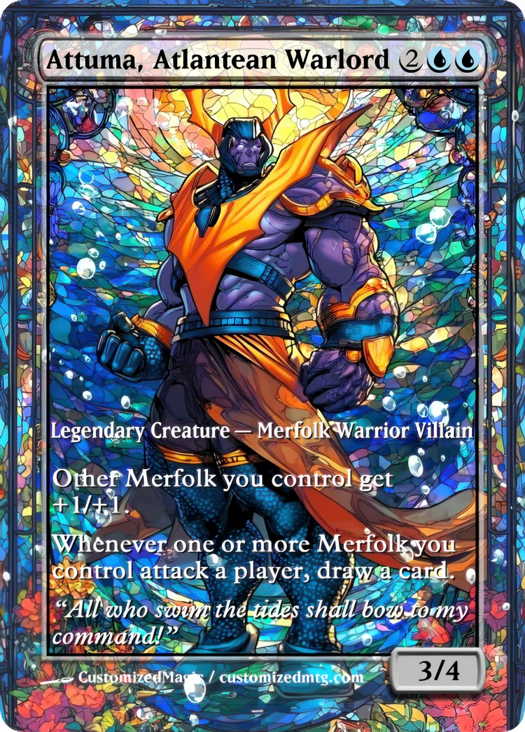 Marvel Super Heroes - Commanders - Stained Glass Edition Part 1 of 6 | Attuma Atlantean Warlord | Magic the Gathering / MTG Proxy Cards | Magic the Gathering Proxy Cards
