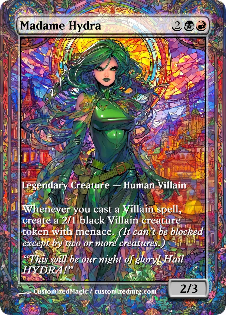Marvel Super Heroes - Commanders - Stained Glass Edition Part 3 of 6 | Madame Hydra | Magic the Gathering / MTG Proxy Cards | Magic the Gathering Proxy Cards