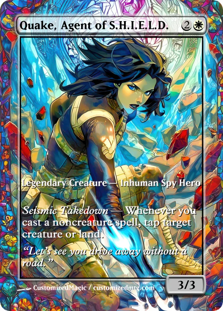 Marvel Super Heroes - Commanders - Stained Glass Edition Part 4 of 6 | Quake Agent of S.H.I.E.L.D | Magic the Gathering / MTG Proxy Cards | Magic the Gathering Proxy Cards
