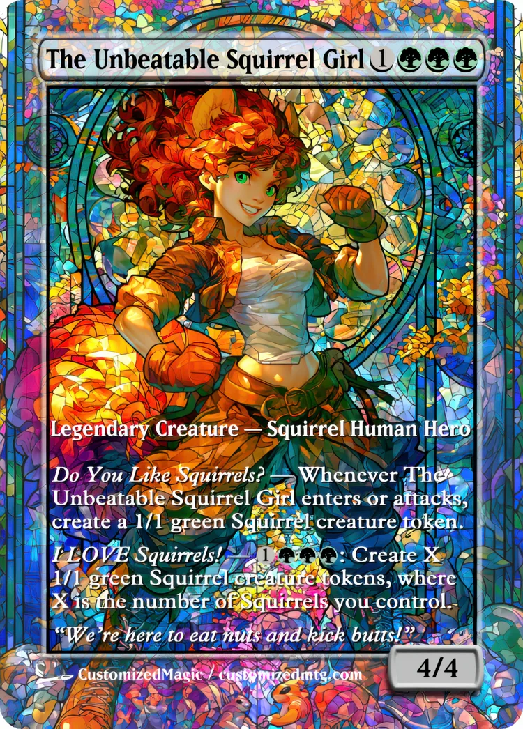 Marvel Super Heroes - Commanders - Stained Glass Edition Part 6 of 6 | The Unbeatable Squirrel Girl | Magic the Gathering / MTG Proxy Cards | Magic the Gathering Proxy Cards