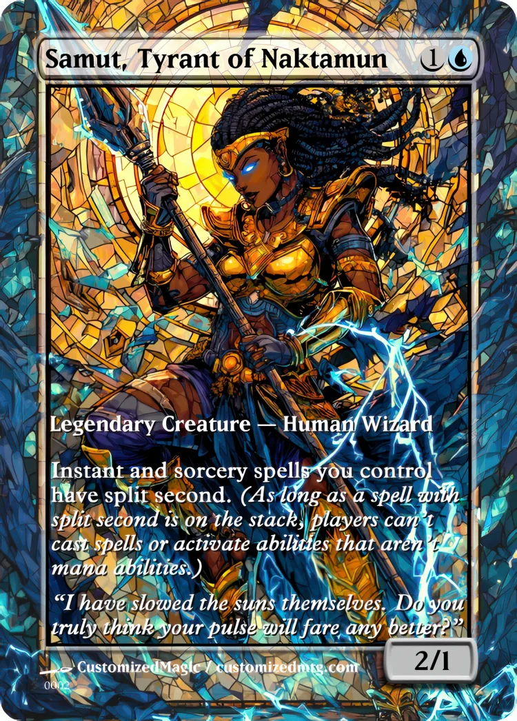 Reality Fracture Commanders - Stained Glass Edition | Samut Tyrant of Naktamun | Magic the Gathering / MTG Proxy Cards | Magic the Gathering Proxy Cards